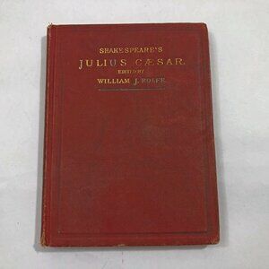 Vintage Shakespeare's Julius Caesar Edited by William J. Rolfe HC 1900